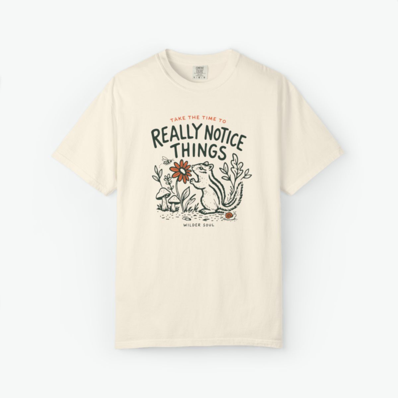 really notice things unisex tee nature tee featuring chipmunk smelling flower with mushrooms and woodland insects illustration
